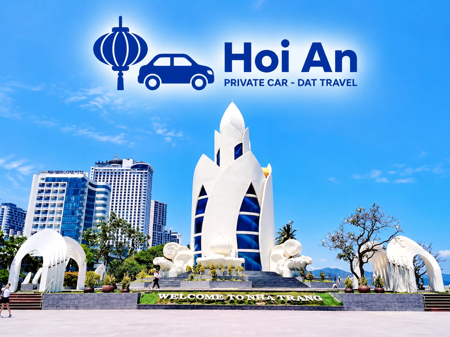 Hoi An to Nha Trang private car transfer by Dat Travel
