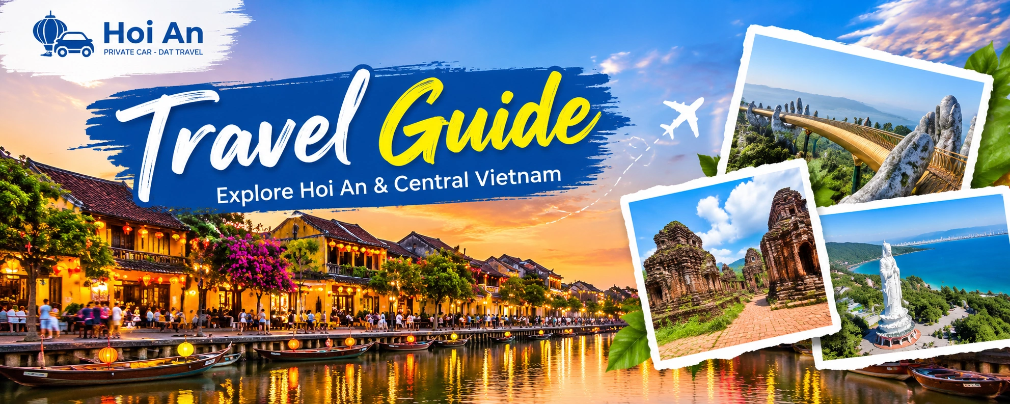 Travel Guide for Da Nang, Hoi An and Central Vietnam